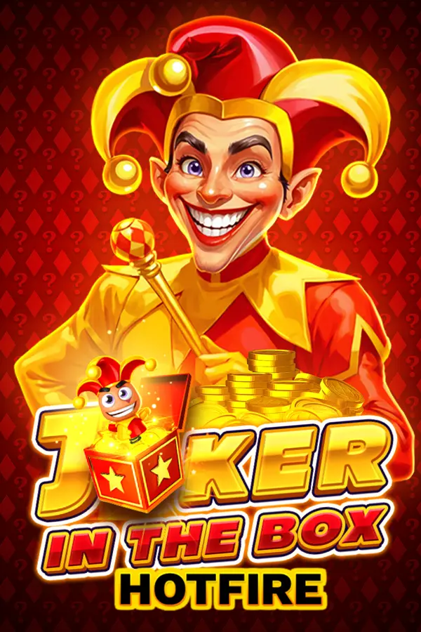 Joker in the Box Hotfire